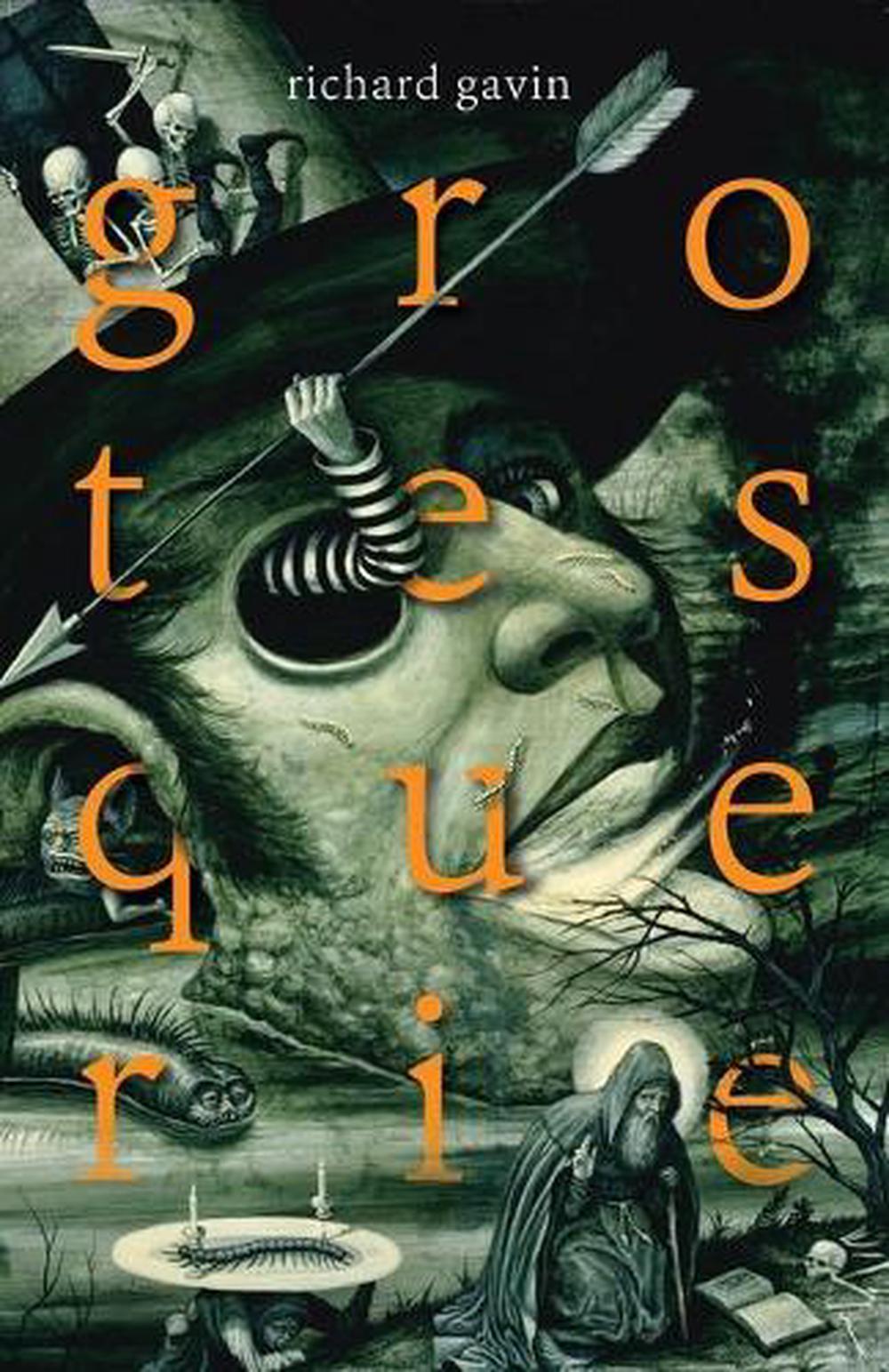 Richard Gavin - "grotesquerie"