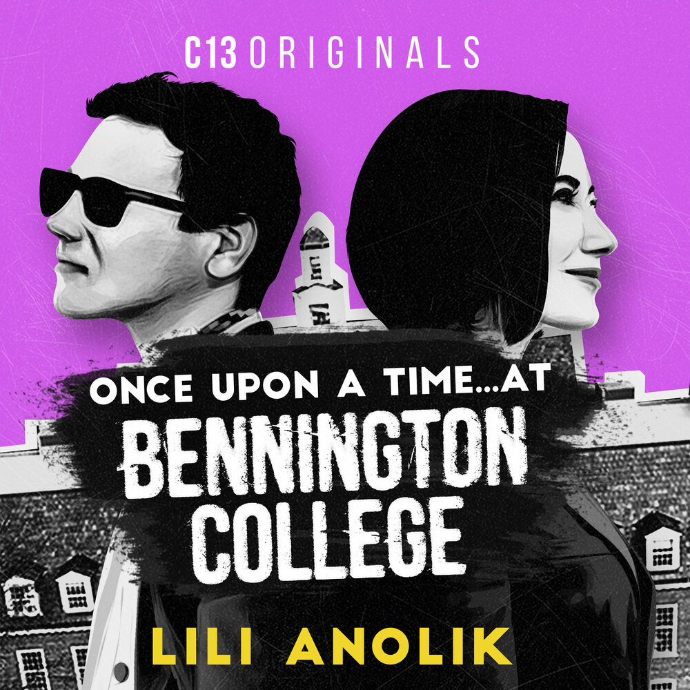 Once Upon a Time at Bennington College