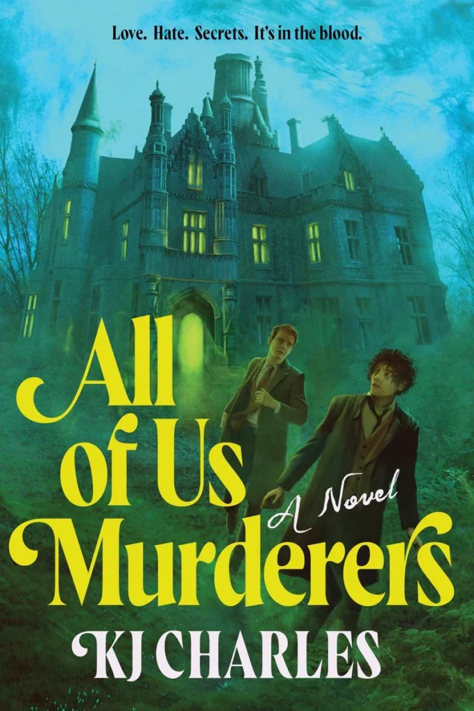 All of Us Murderers by KJ Charles