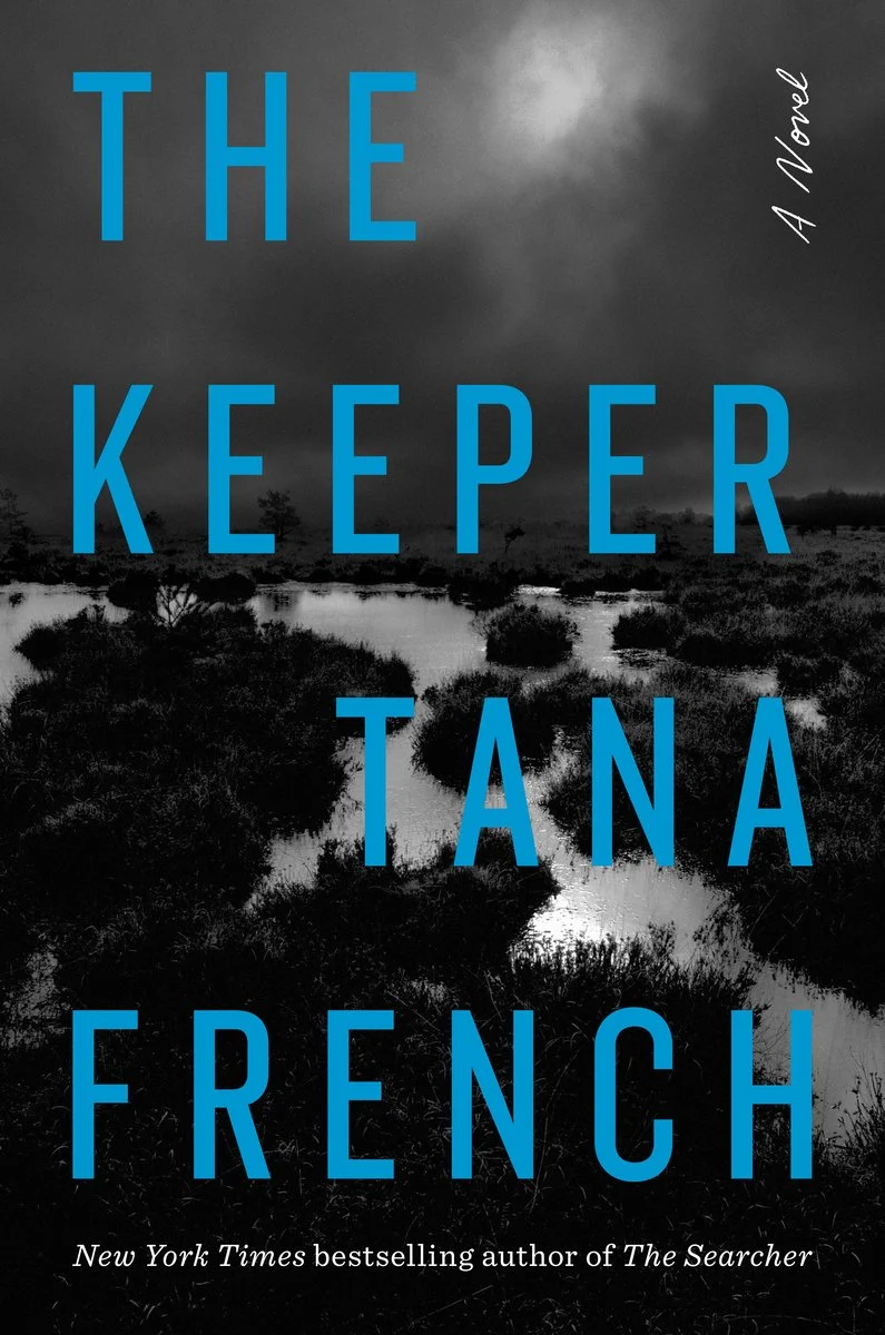 2026 Reads: “The Keeper” by Tana French